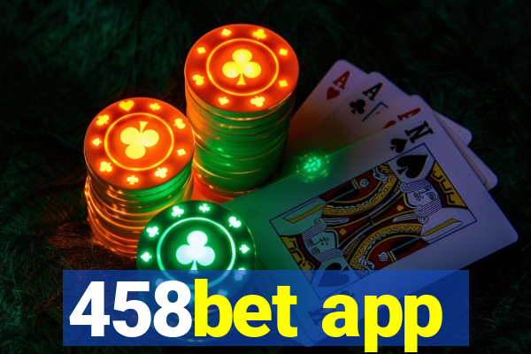 458bet app